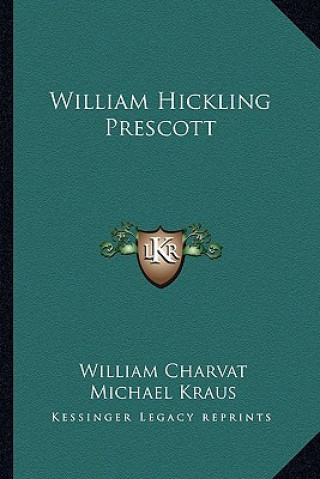Buch William Hickling Prescott William Charvat