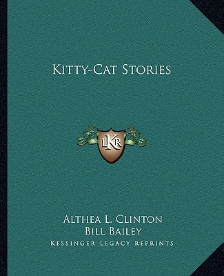 Kniha Kitty-Cat Stories Althea L. Clinton