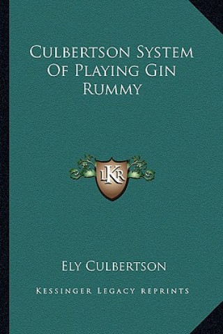 Carte Culbertson System of Playing Gin Rummy Ely Culbertson