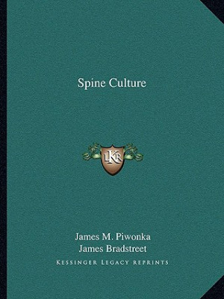 Książka Spine Culture James M. Piwonka