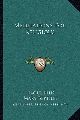 Boek Meditations for Religious Raoul Plus
