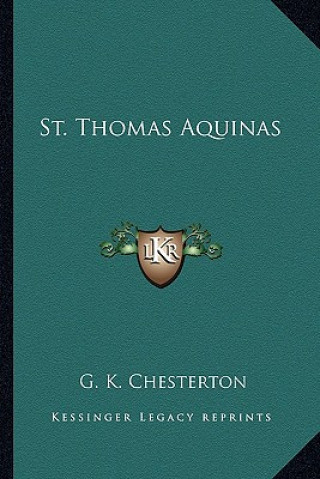 Könyv St. Thomas Aquinas G. K. Chesterton