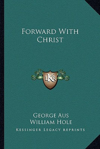 Boek Forward with Christ George Aus
