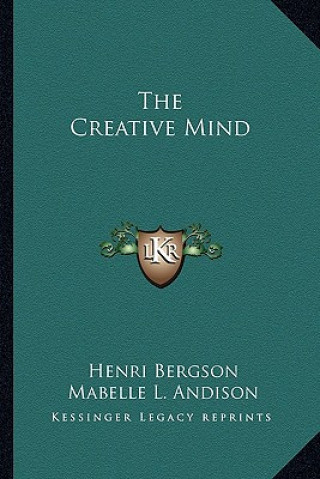 Carte The Creative Mind Henri Louis Bergson