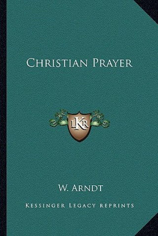 Libro Christian Prayer W. Arndt