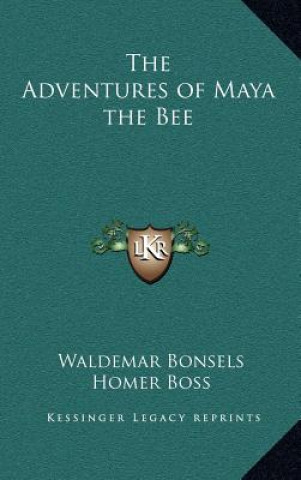 Libro The Adventures of Maya the Bee Waldemar Bonsels