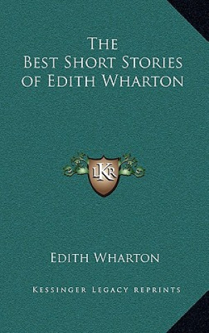 Carte The Best Short Stories of Edith Wharton Edith Wharton