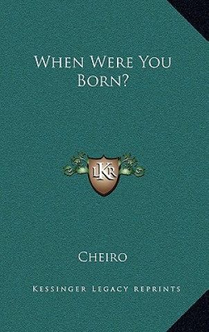 Buch When Were You Born? Cheiro