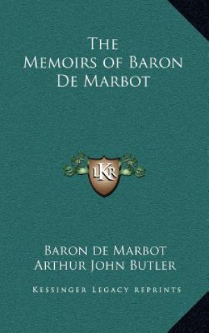 Könyv The Memoirs of Baron de Marbot Baron de Marbot