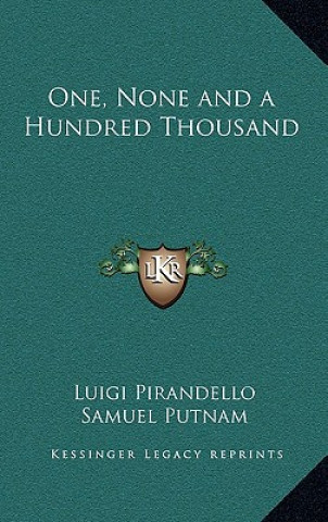 Książka One, None and a Hundred Thousand Luigi Pirandello