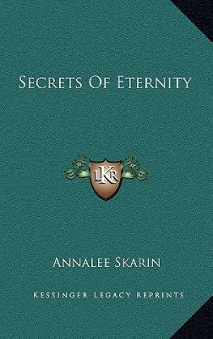 Buch Secrets of Eternity Annalee Skarin