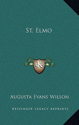 Buch St. Elmo Augusta Evans Wilson