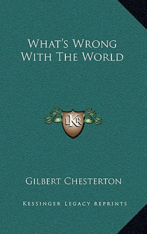Knjiga What's Wrong with the World Gilbert Chesterton