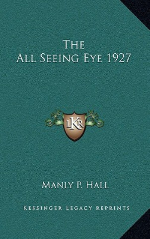 Carte The All Seeing Eye 1927 Manly P. Hall