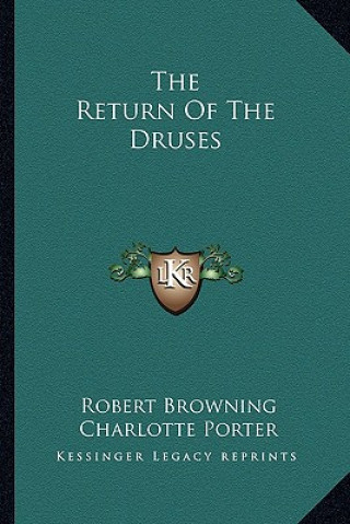 Kniha The Return of the Druses Robert Browning