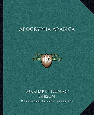 Libro Apocrypha Arabica Margaret Dunlop Gibson