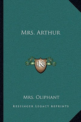 Boek Mrs. Arthur Margaret Wilson Oliphant
