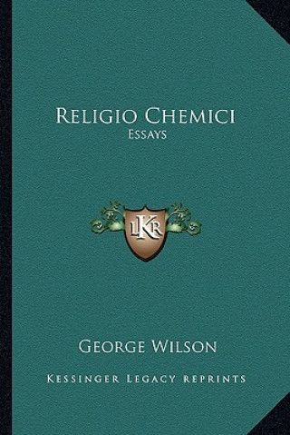 Buch Religio Chemici: Essays George Wilson