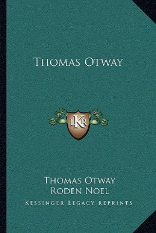 Kniha Thomas Otway Thomas Otway