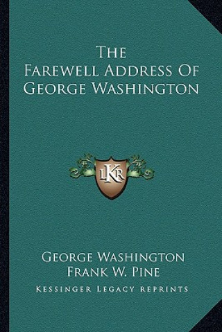 Carte The Farewell Address of George Washington George Washington