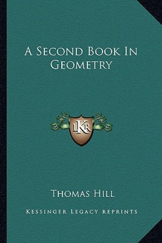 Kniha A Second Book in Geometry Thomas Hill