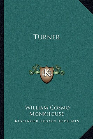 Buch Turner William Cosmo Monkhouse