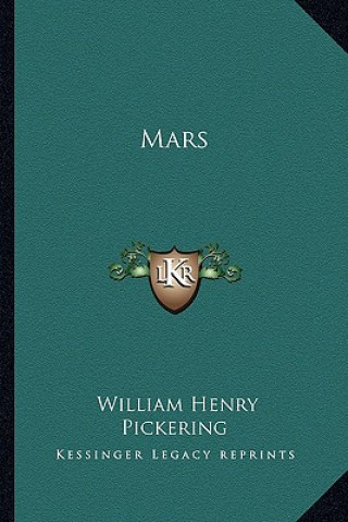 Kniha Mars William Henry Pickering