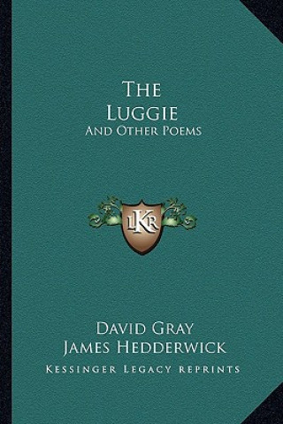 Libro The Luggie: And Other Poems David Gray