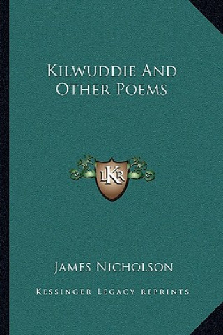 Book Kilwuddie and Other Poems James Nicholson