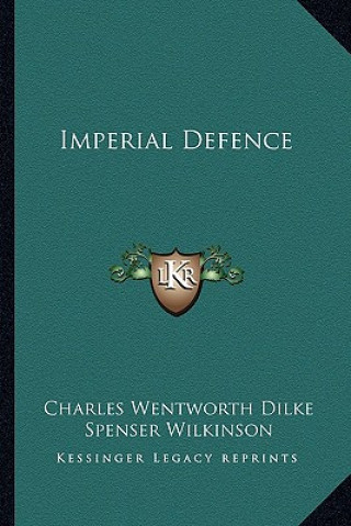 Libro Imperial Defence Charles Wentworth Dilke