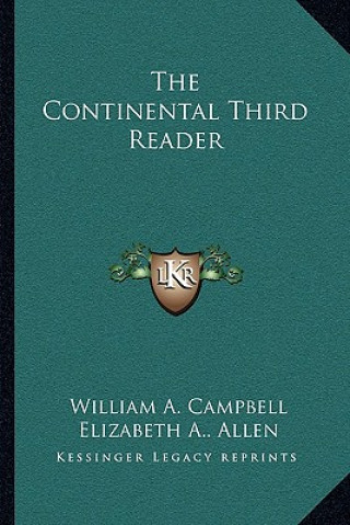 Kniha The Continental Third Reader William A. Campbell