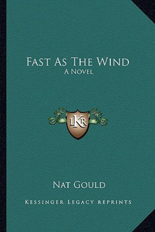 Boek Fast as the Wind Nat Gould