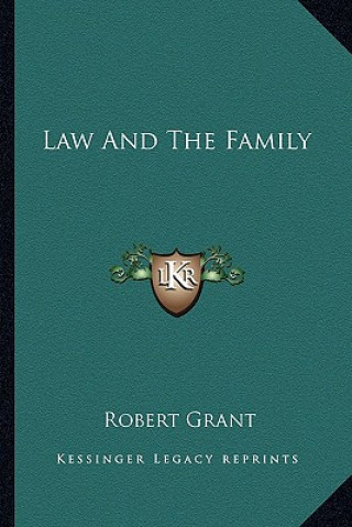 Książka Law and the Family Robert Grant