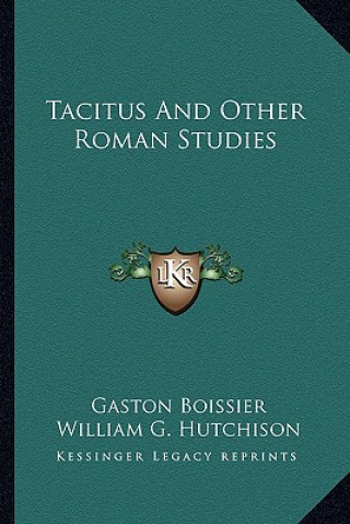 Book Tacitus and Other Roman Studies Gaston Boissier