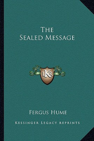 Libro The Sealed Message Fergus Hume