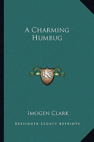 Книга A Charming Humbug Imogen Clark