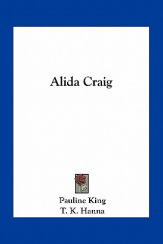 Kniha Alida Craig Pauline King