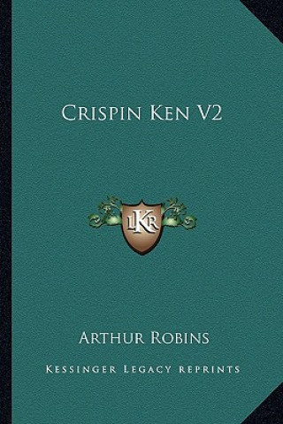 Книга Crispin Ken V2 Arthur Robins