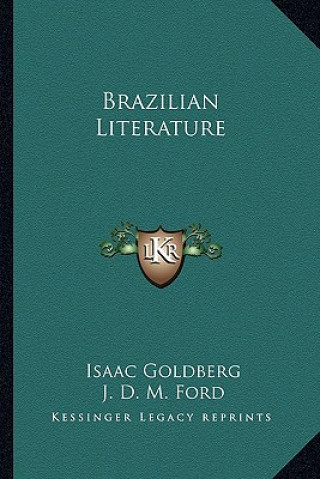 Carte Brazilian Literature Isaac Goldberg