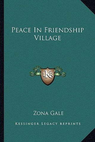 Carte Peace in Friendship Village Zona Gale