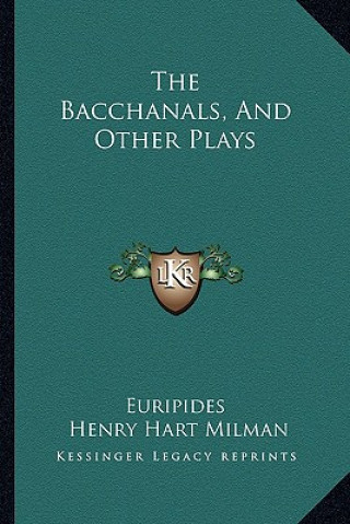 Buch The Bacchanals, and Other Plays Euripides