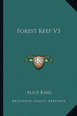 Kniha Forest Keep V3 Alice King