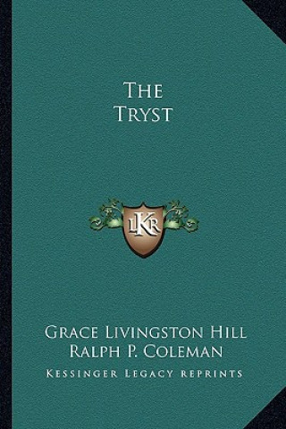 Buch The Tryst Grace Livingston Hill