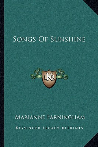 Книга Songs of Sunshine Marianne Farningham