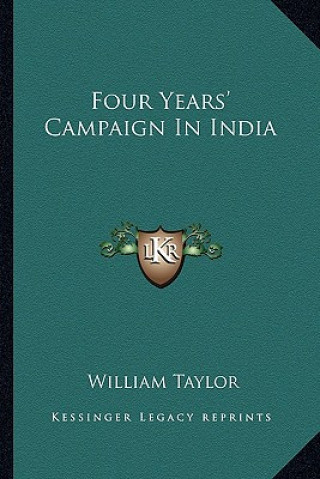 Carte Four Years' Campaign in India William Taylor