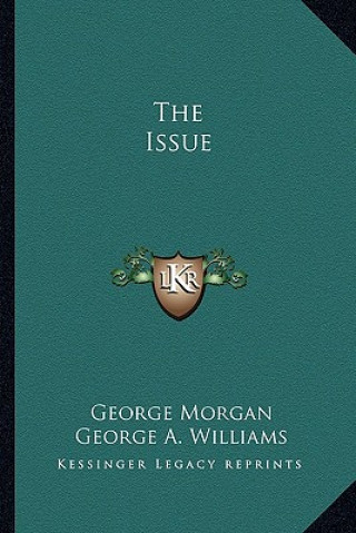 Book The Issue George Morgan