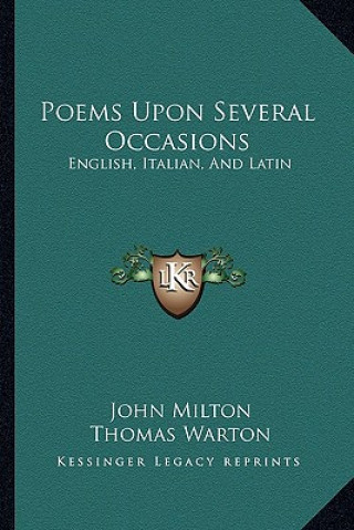 Kniha Poems Upon Several Occasions: English, Italian, and Latin Thomas Warton