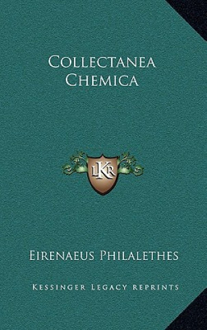 Carte Collectanea Chemica Eirenaeus Philalethes