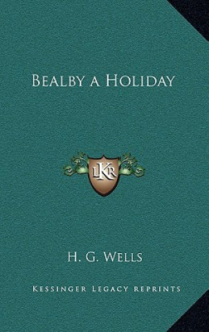 Книга Bealby a Holiday H. G. Wells