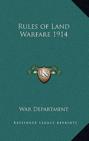 Kniha Rules of Land Warfare 1914 War Department